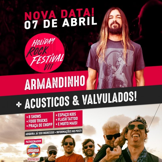 ARMANDINHO - HOLIDAY ROCK FESTIVAL 07 - EDIÇÃO SÃO LEOPOLDO